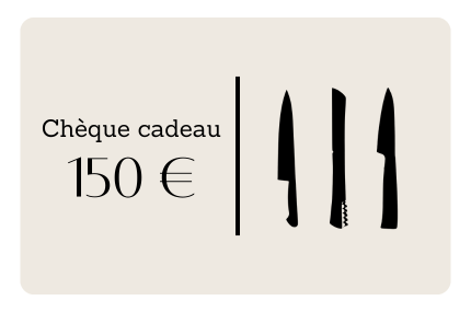 Chèque cadeau Coutellerie Bourly 150€